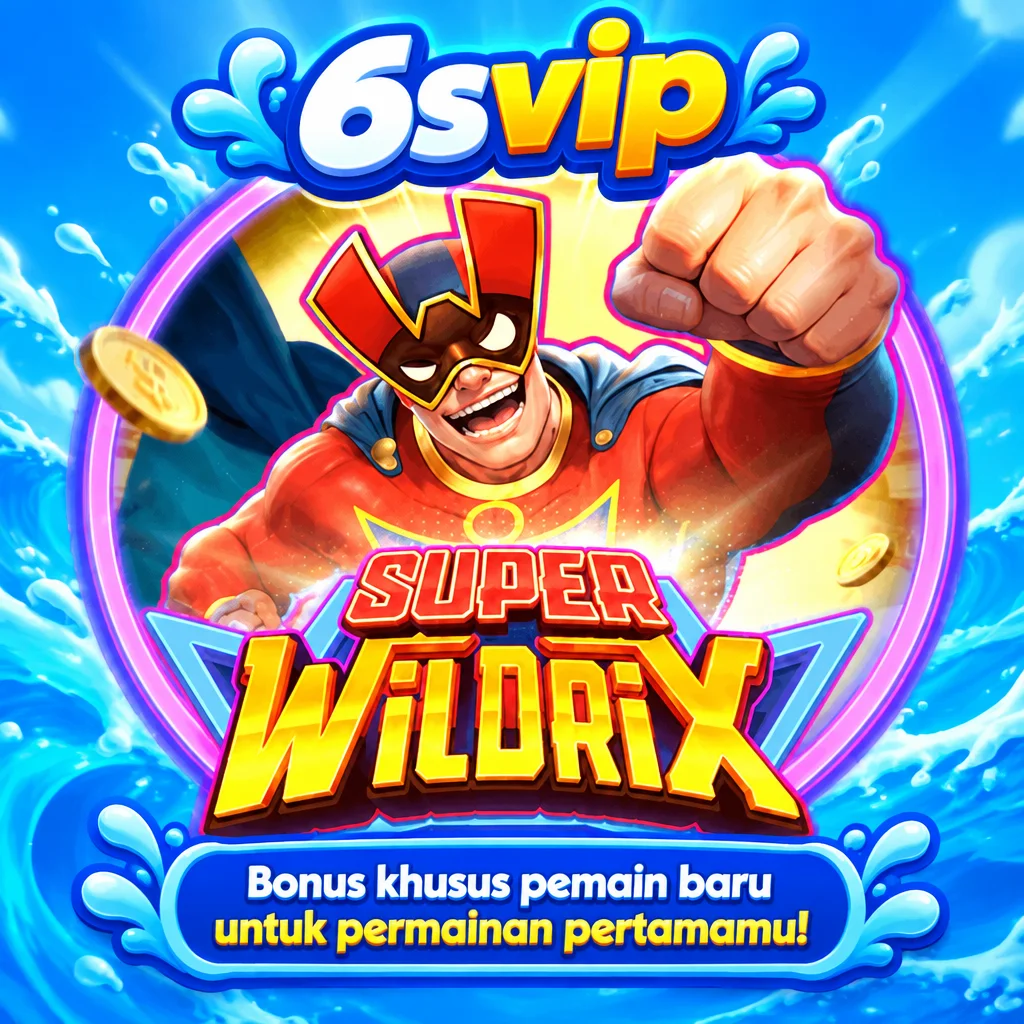 6svip · Super Wildrix